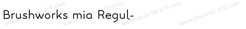 Brushworks mia Regul字体转换